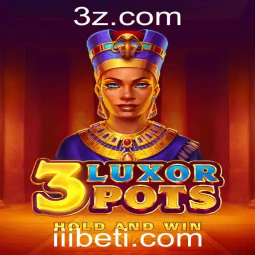3LuxorPots: Descubra o Novo Fenômeno do Jogo Online na Era Digital
